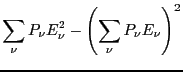 $\displaystyle \sum_\nu P_\nu E_\nu^2 - \left(\sum_\nu P_\nu E_\nu\right)^2$