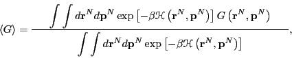 \begin{displaymath}
\left<G\right> = \frac{
\mbox{
\begin{minipage}{8cm}
\beg...
...,{\bf p}^N\right)\right]
\end{displaymath} \end{minipage} }},
\end{displaymath}