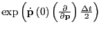 $\exp\left(\dot{\bf p}\left(0\right)\left(\frac{\partial}{\partial{\bf p}}\right)\frac{\Delta t}{2}\right)$