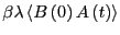 $\displaystyle \beta\lambda\left<B\left(0\right)A\left(t\right)\right>$