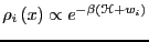 $\rho_i\left(x\right) \propto
e^{-\beta\left(\mathscr{H}+w_i\right)}$