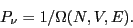 \begin{displaymath}
P_\nu = 1/\Omega(N,V,E).
\end{displaymath}