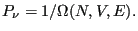 $\displaystyle P_\nu = 1/\Omega(N,V,E).$