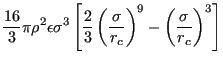 $\displaystyle \frac{16}{3}\pi\rho^2\epsilon\sigma^3\left[\frac{2}{3}\left(\frac{\sigma}{r_c}\right)^{9}-\left(\frac{\sigma}{r_c}\right)^{3}\right]$