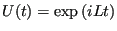 $ U(t) = \exp\left(iLt\right)$