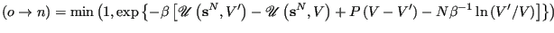 $\displaystyle \left(o\rightarrow n\right) = \min\left(1,\exp\left\{ -\beta\left...
...t(V-V^\prime\right)-N\beta^{-1}\ln\left(V^\prime/V\right)\right]\right\}\right)$