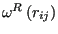 $ \omega^R\left(r_{ij}\right)$