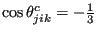 $ \cos\theta_{jik}^c = -\frac{1}{3}$