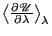 $ \left<\frac{\partial\mathscr{U}}{\partial\lambda}\right>_\lambda$