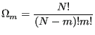 $\displaystyle \Omega_m = \frac{N!}{(N-m)!m!}$